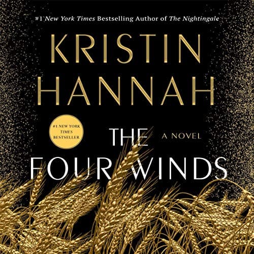 Book cover "The Four Winds" by Kristin Hannah